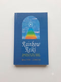 Rainbow Reiki- Walter Lubeck